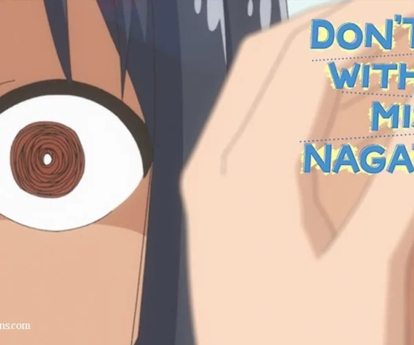 Don’t Toy with Me Miss Nagatoro
