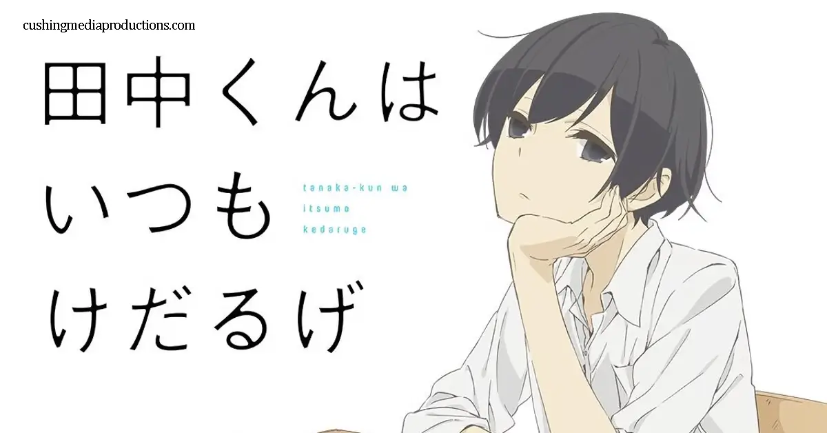 Tanaka-kun is Always Listless