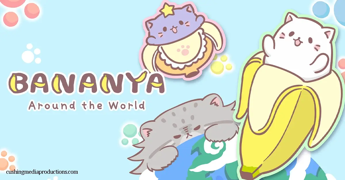 Bananya Around the World