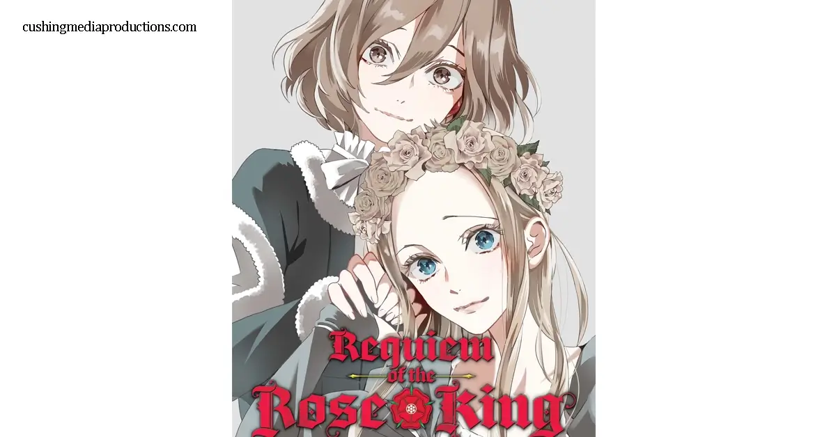อนิเมะ Requiem of the Rose King บทกวีโศกนาฏกรรม